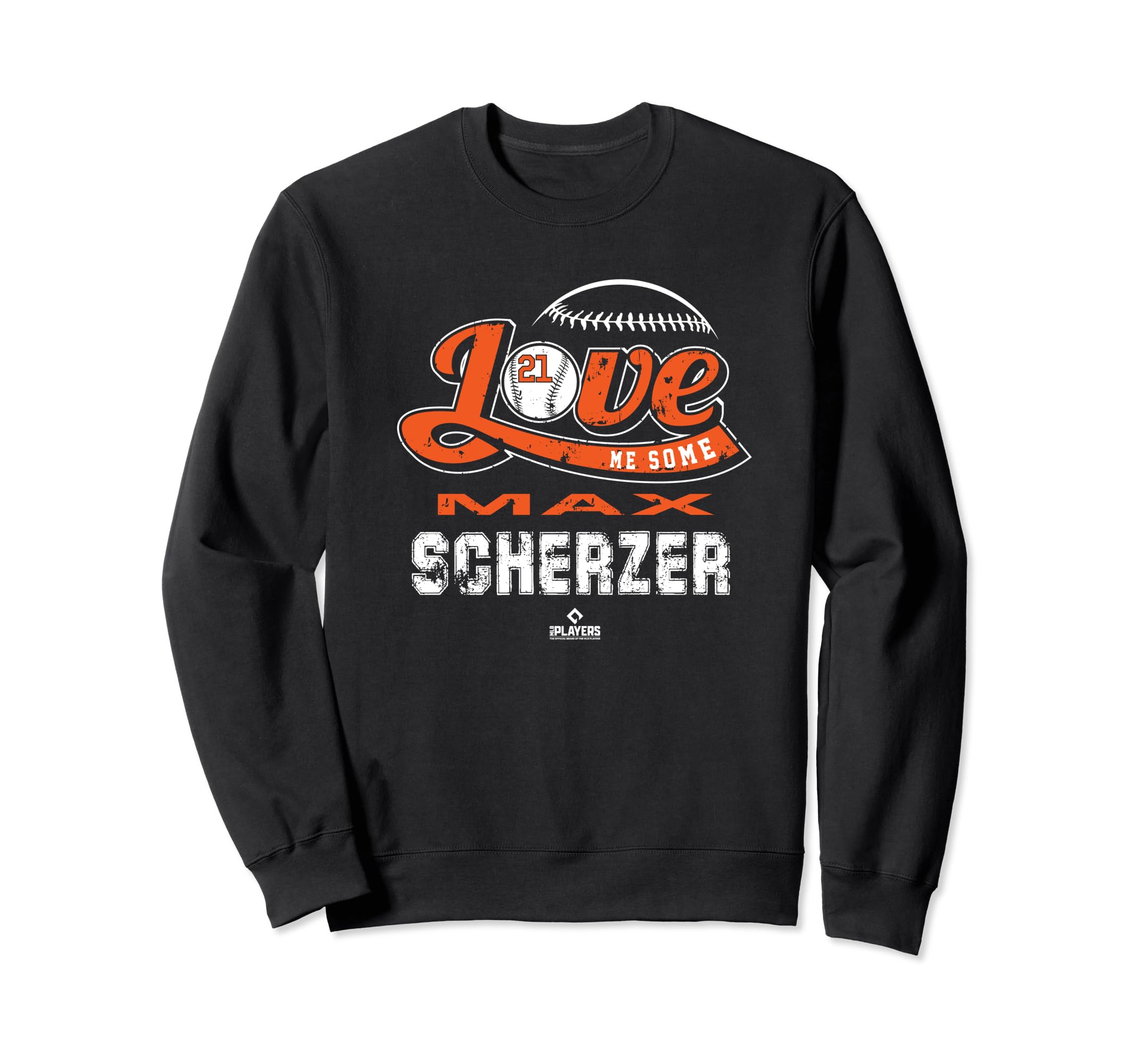Love Me Some Max Scherzer Mlbpa Sweatshirt - Novelty Apparel for Adults - T-Shirt, Sweatshirt, Hoodie
