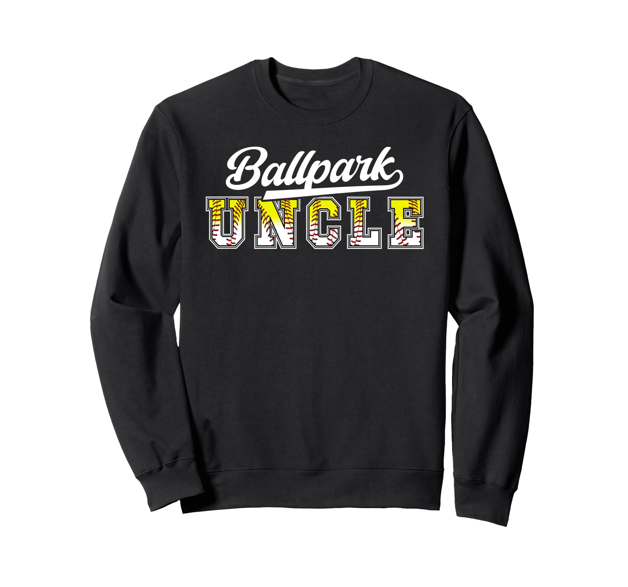 Ballpark Uncle Baseball Softball Sweatshirt - Aesthetic Graphic Men Women - T-Shirt, Sweatshirt, Hoodie