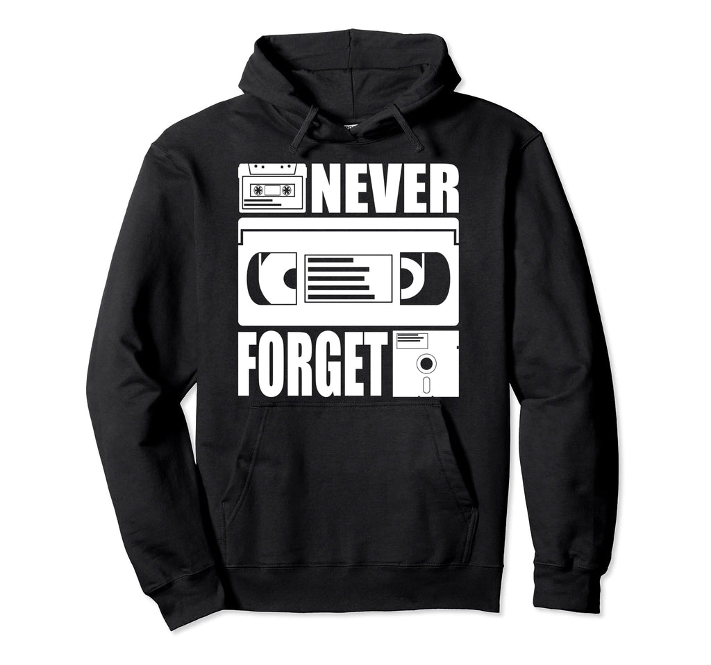 Never Forget Floppy Vhs Video Cassette Hoodie - Streetwear Style Men Women - T-Shirt, Sweatshirt, Hoodie