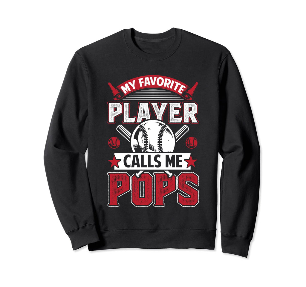 My Favorite Baseball Player Calls Sweatshirt - Unique Graphic for Adults - T-Shirt, Sweatshirt, Hoodie