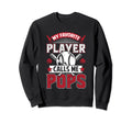 My Favorite Baseball Player Calls Sweatshirt - Unique Graphic for Adults - T-Shirt, Sweatshirt, Hoodie
