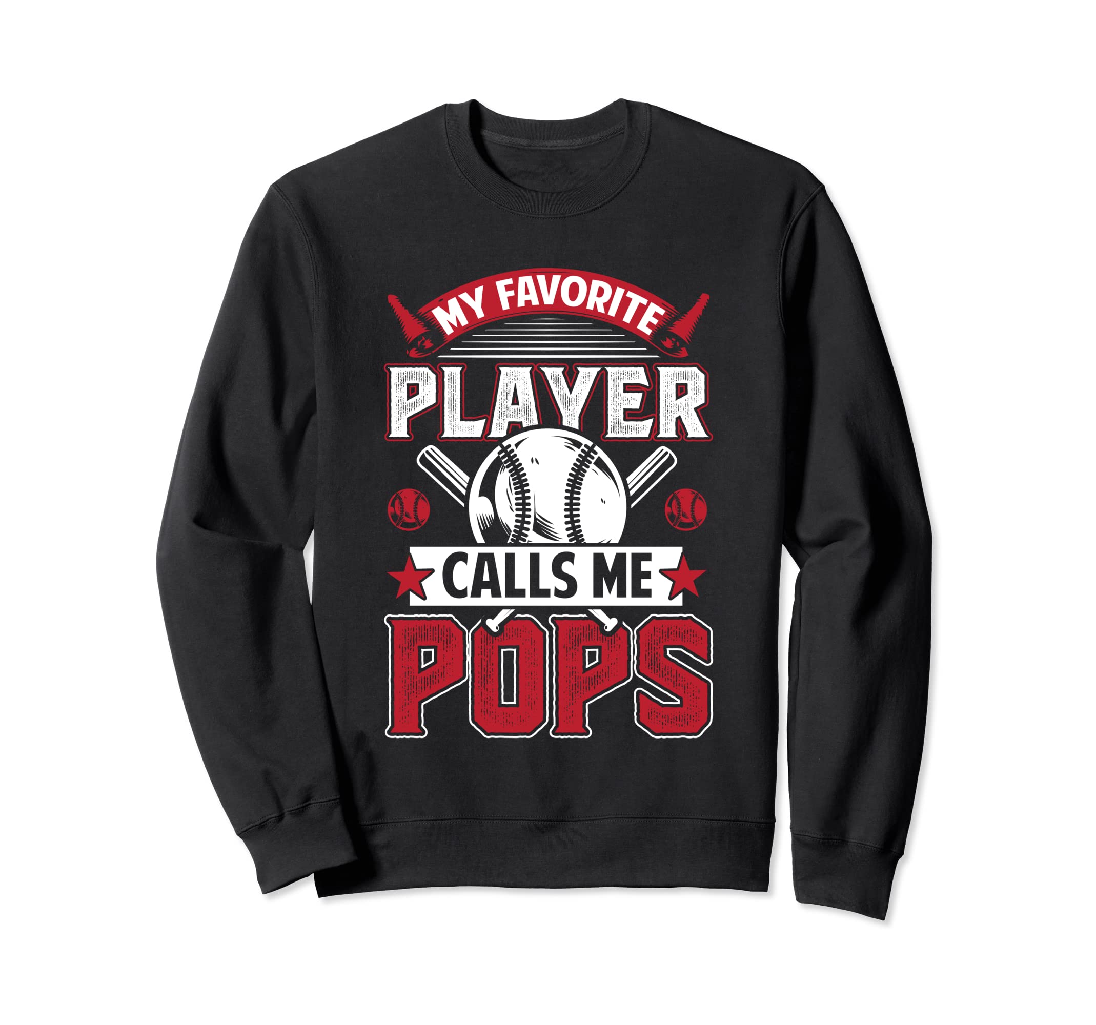 My Favorite Baseball Player Calls Sweatshirt - Unique Graphic for Adults - T-Shirt, Sweatshirt, Hoodie