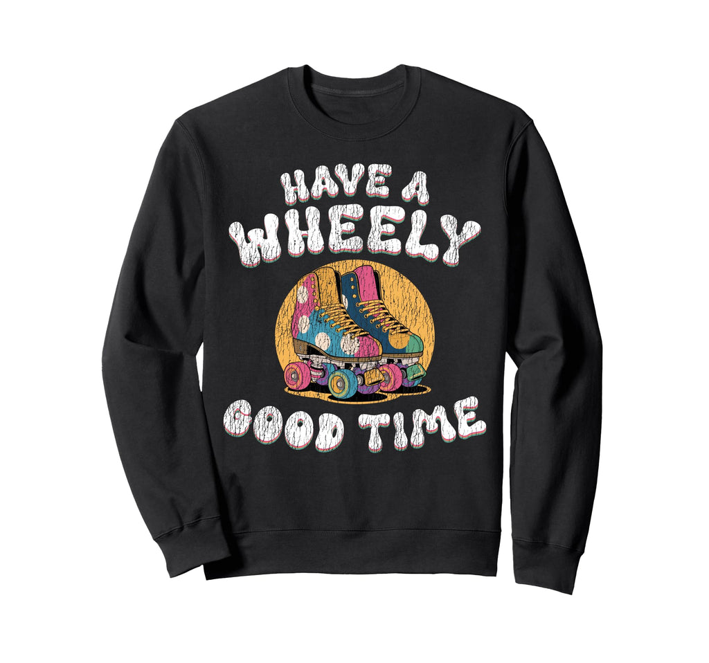 Roller Skating Skate 1970S Have Sweatshirt - Aesthetic Graphic Men Women - T-Shirt, Sweatshirt, Hoodie