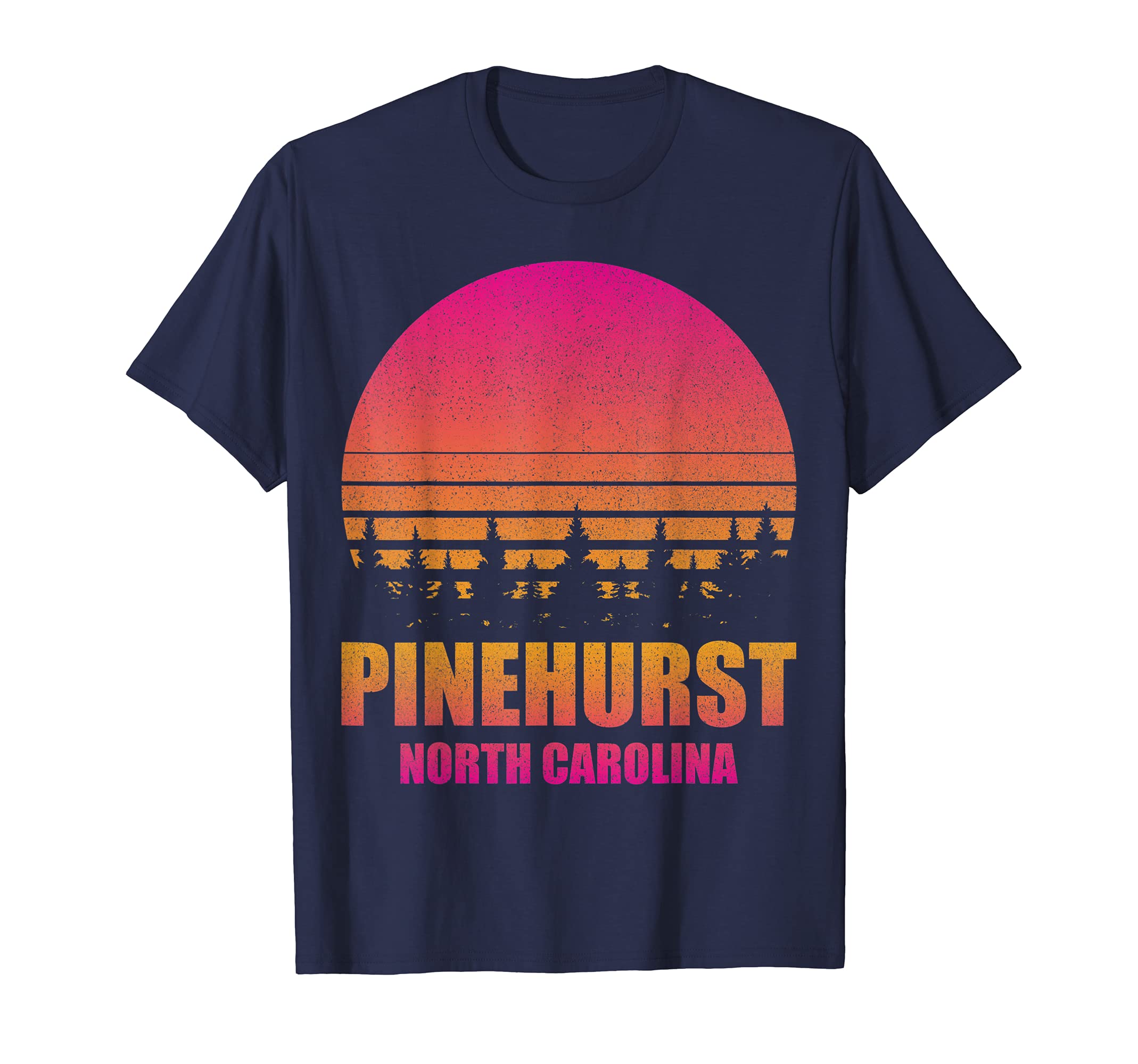 Pinehurst North Carolina Nc 70S 80S T-Shirt - Aesthetic Graphic Unisex - T-Shirt, Sweatshirt, Hoodie