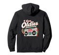 I Love Oldies But Goodies Music R B Hip Hoodie - Novelty Apparel Unisex - T-Shirt, Sweatshirt, Hoodie