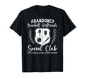 Abandoned Baseball Girlfriend Baseball T-Shirt - Unique Graphic for Adults - T-Shirt, Sweatshirt, Hoodie