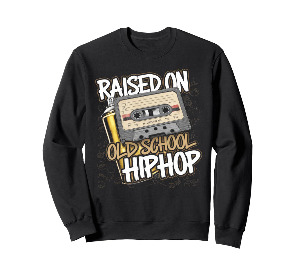 Raised Old School Hip Hop Cassette Sweatshirt - Graphic Print for Adults - T-Shirt, Sweatshirt, Hoodie