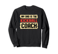 Dad Is Kickball Coach Fathers Day Sweatshirt - Minimalist Print Men Women - T-Shirt, Sweatshirt, Hoodie