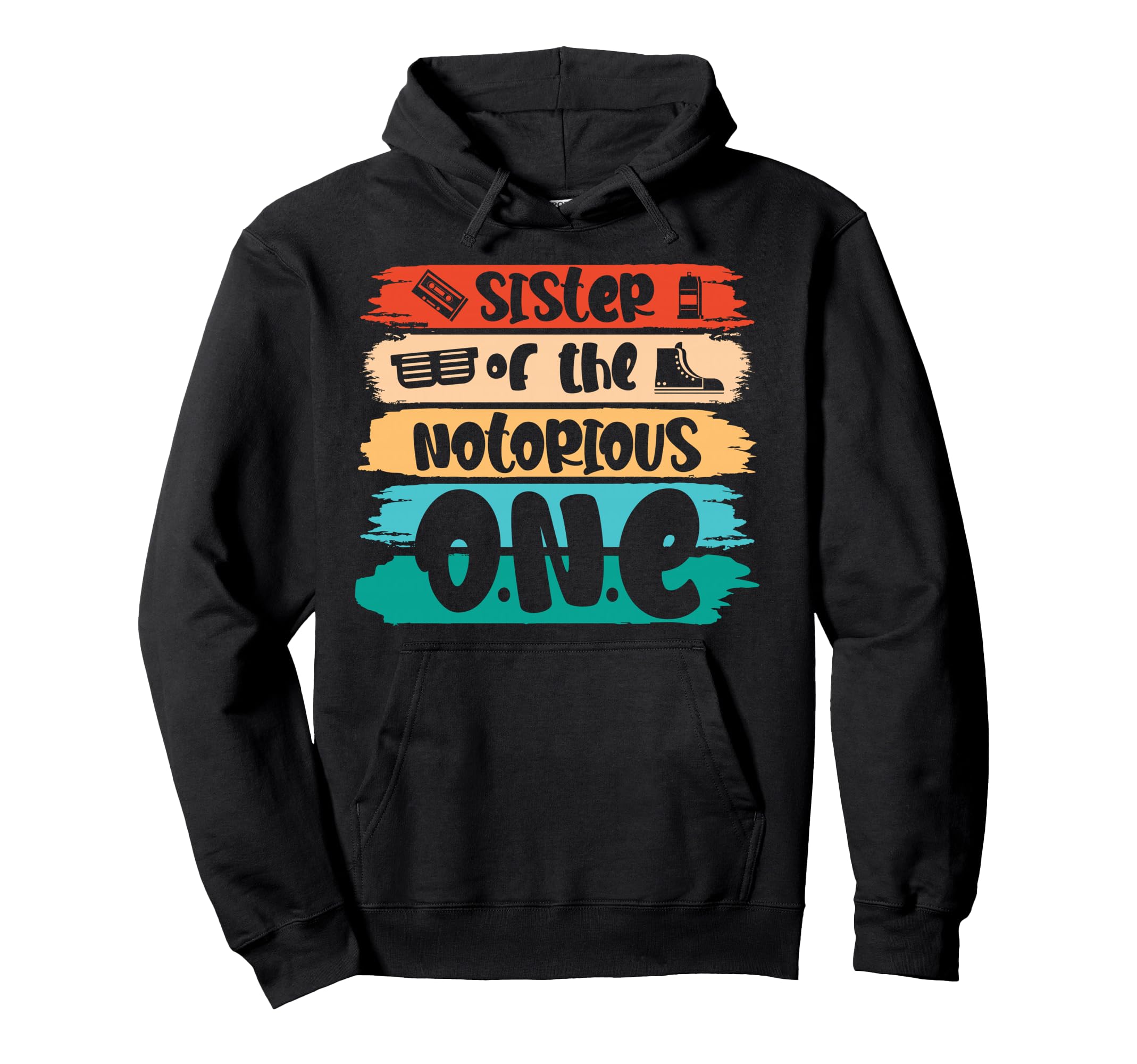 Old School Funny Hip Hop Sister Hoodie - Trendy Graphic Men Women - T-Shirt, Sweatshirt, Hoodie