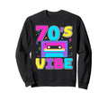 70S Vibe Cassette Tape 1970S Sweatshirt - Trendy Graphic Men Women - T-Shirt, Sweatshirt, Hoodie