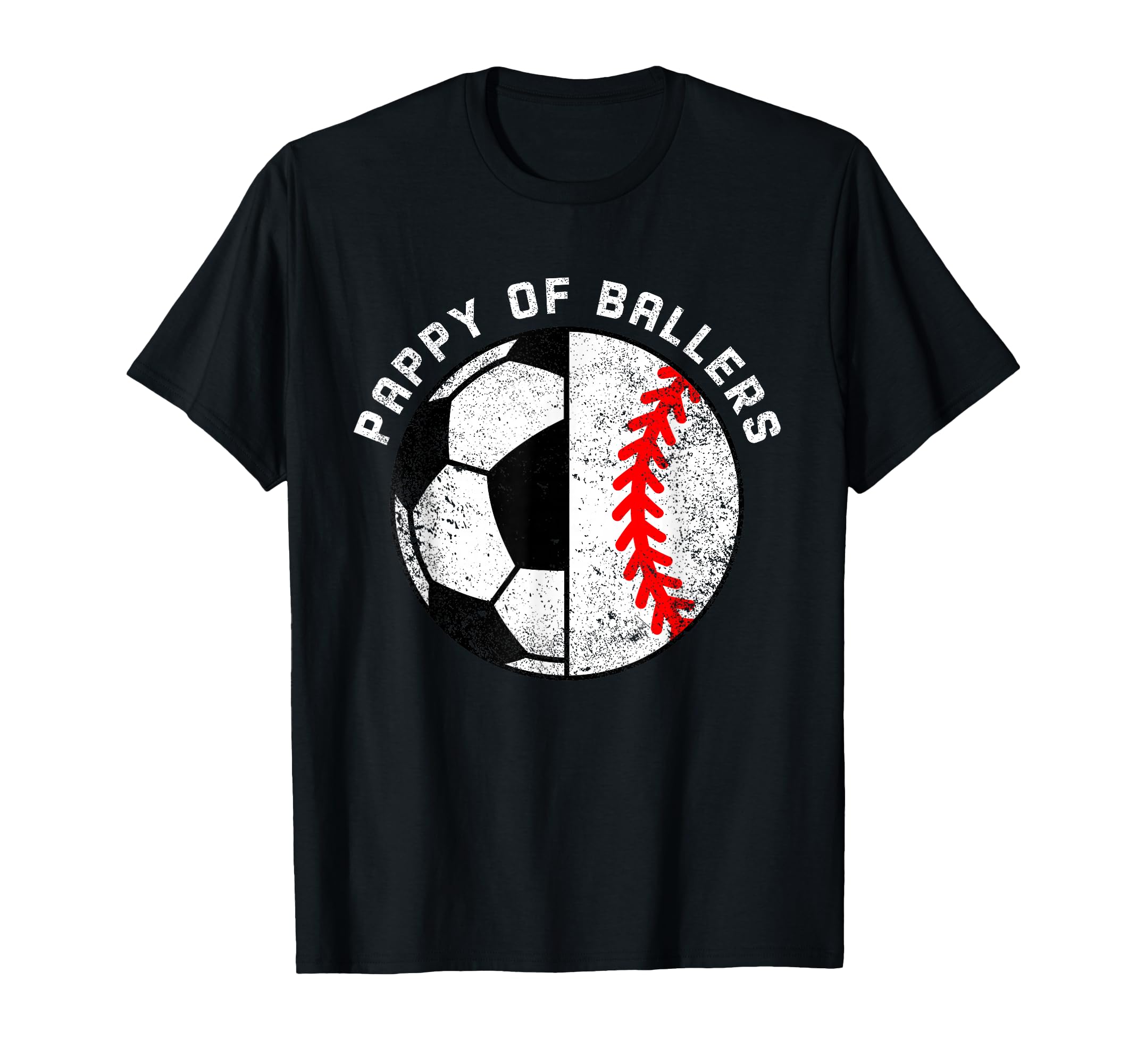 Pappy Ballers Funny Soccer Baseball T-Shirt - Streetwear Style for Adults - T-Shirt, Sweatshirt, Hoodie