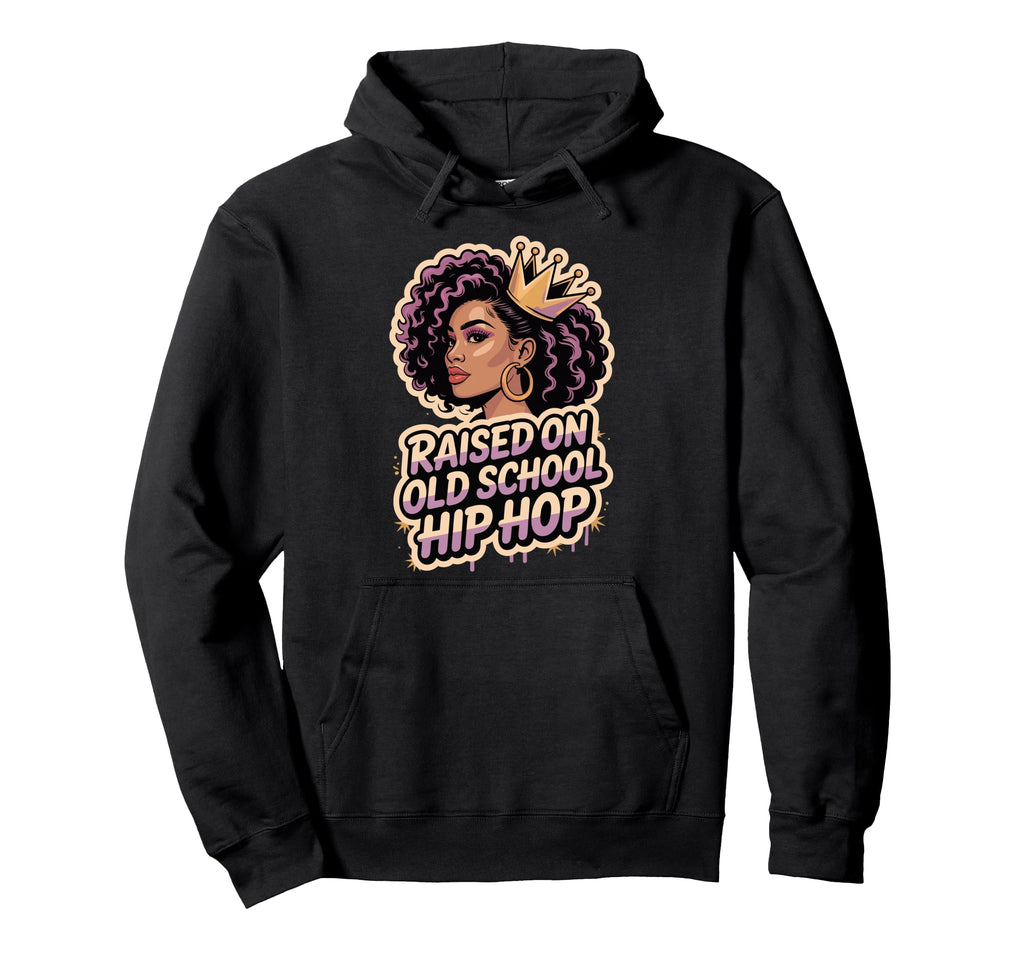 Raised Old School Hip Hop Hoodie - Minimalist Print for Adults - T-Shirt, Sweatshirt, Hoodie