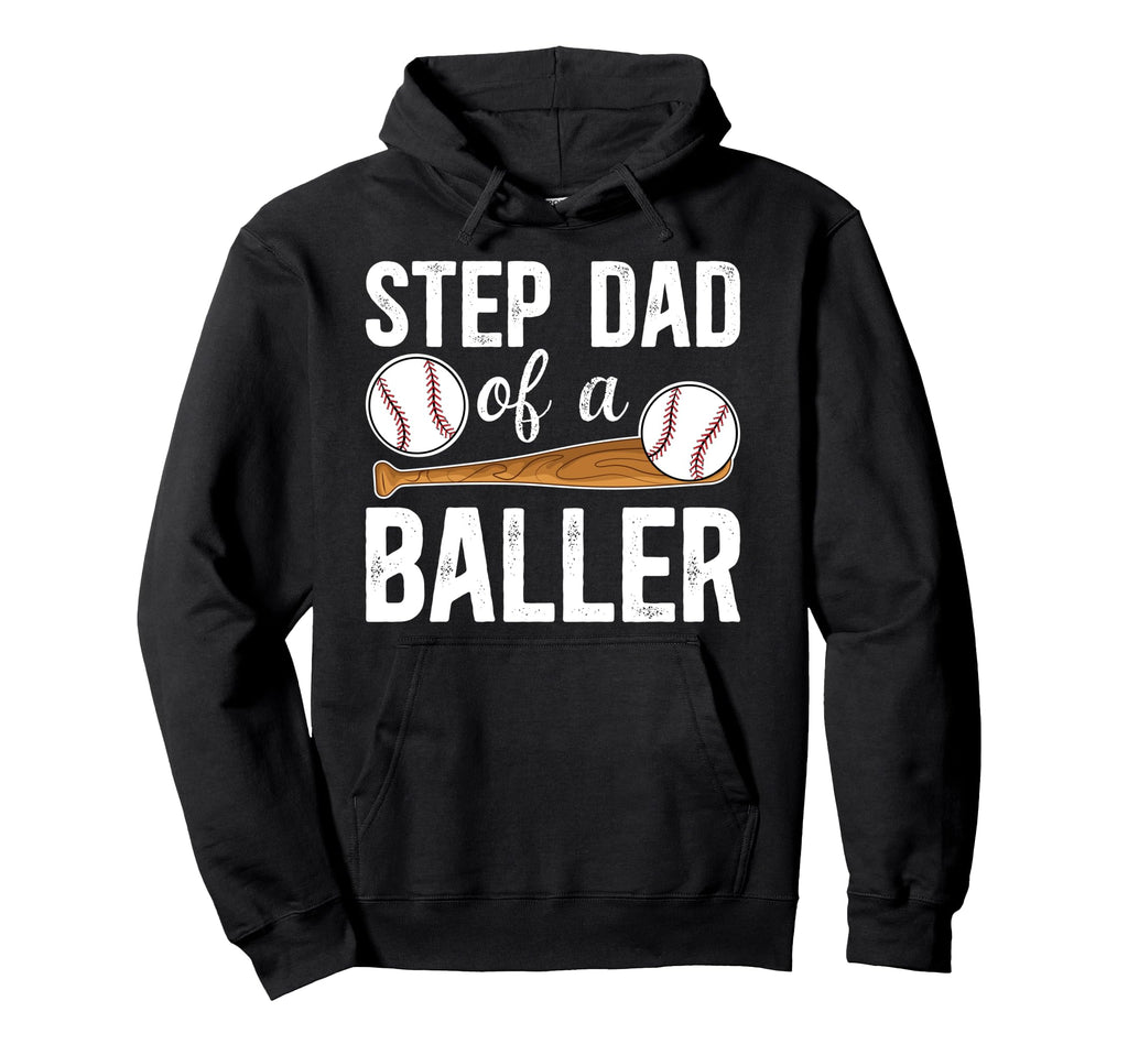 Step Dad Baller Baseball Step Dad Hoodie - Minimalist Print Unisex - T-Shirt, Sweatshirt, Hoodie