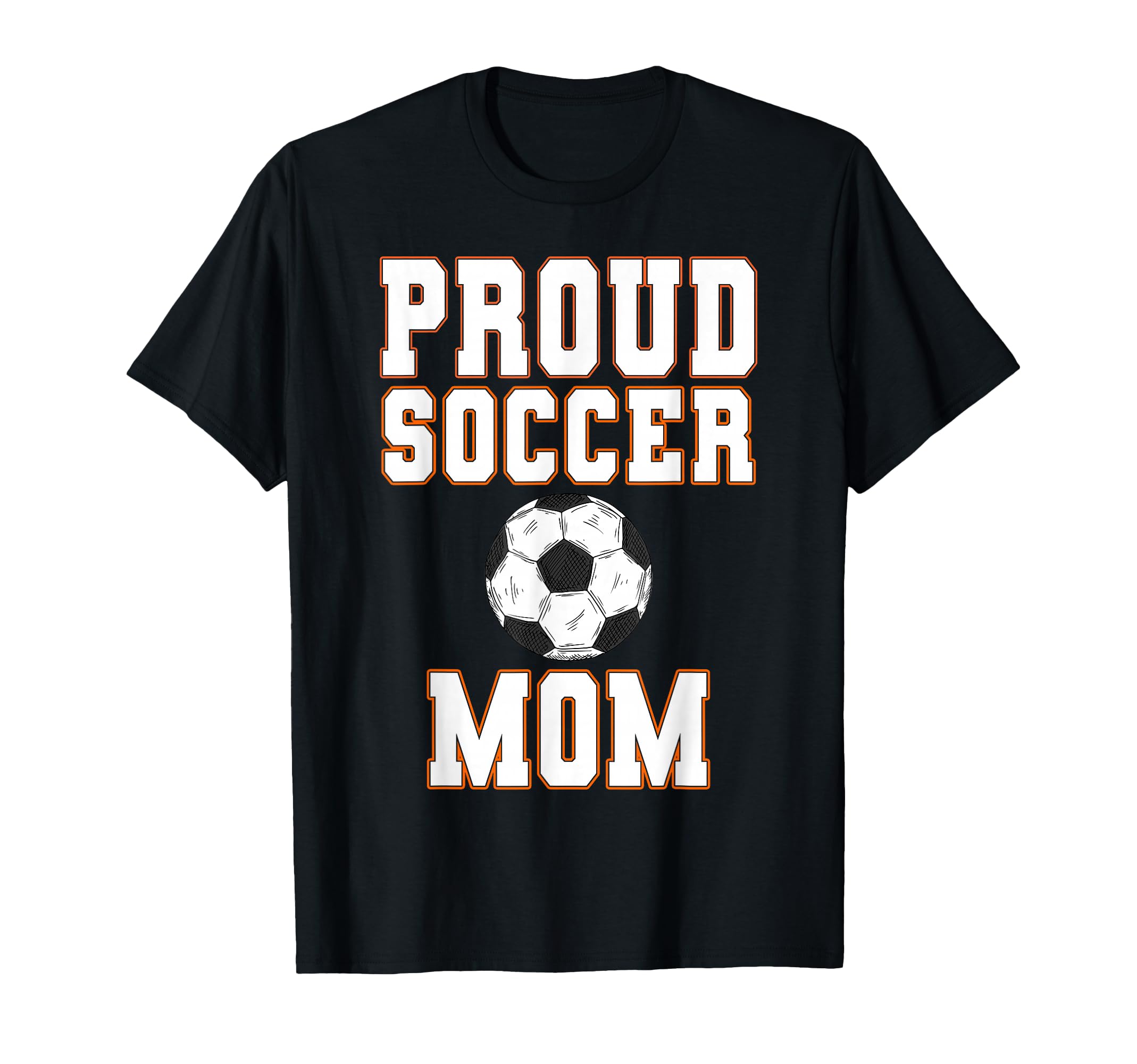 Proud Soccer Mom Game Day Sports T-Shirt - Novelty Apparel for Adults - T-Shirt, Sweatshirt, Hoodie