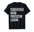Godfather Hero Protector Legend T-Shirt - Streetwear Style Men Women - T-Shirt, Sweatshirt, Hoodie