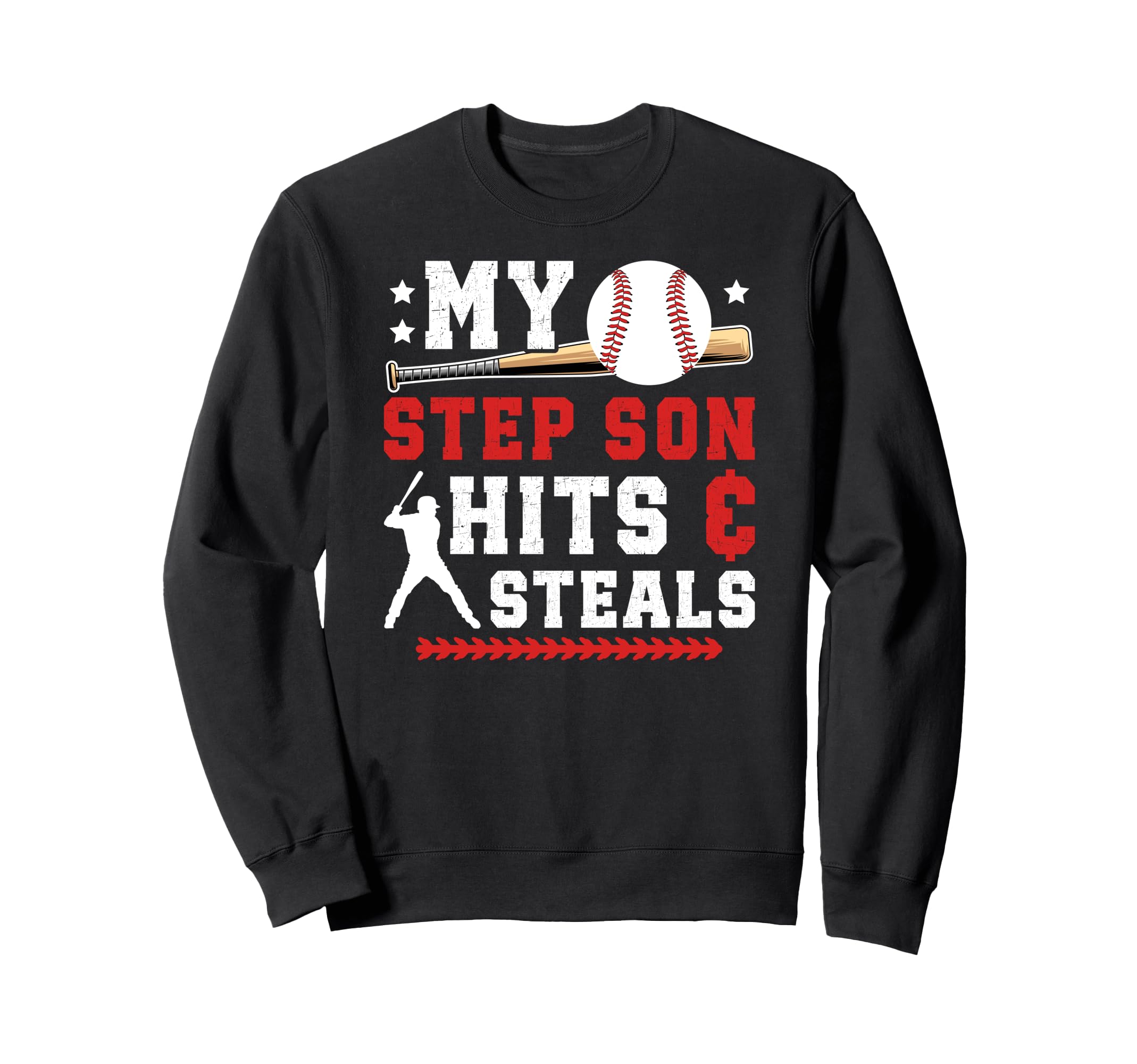 Funny Baseball Step Dad Baseball Sweatshirt - Novelty Apparel Men Women - T-Shirt, Sweatshirt, Hoodie
