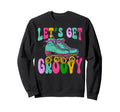 Roller Skating Skate 1970S Lets Get Sweatshirt - Graphic Print for Adults - T-Shirt, Sweatshirt, Hoodie