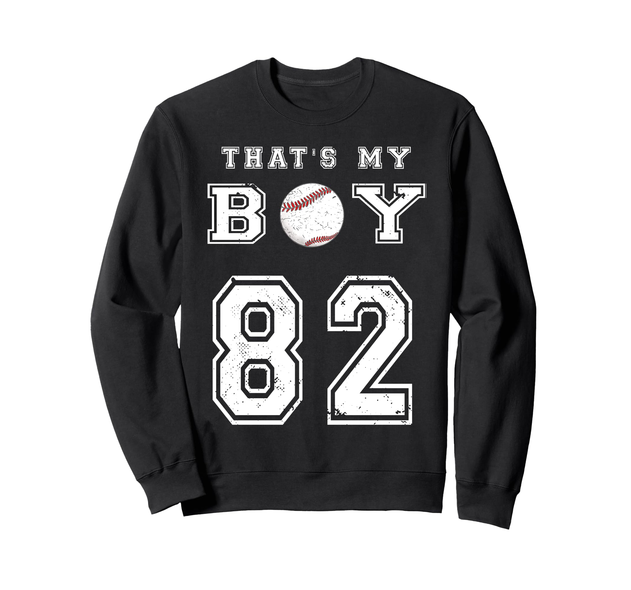 Thats My Baseball 82 Jersey Sweatshirt - Aesthetic Graphic for Adults - T-Shirt, Sweatshirt, Hoodie