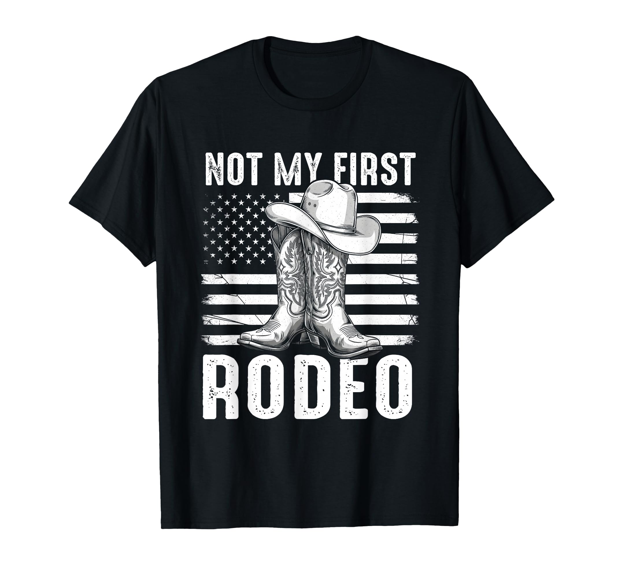 Not My First Rodeo Western Cowboy T-Shirt - Novelty Apparel for Adults - T-Shirt, Sweatshirt, Hoodie