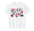 Baseball Mama Mom Mother Game Day T-Shirt - Casual Everyday Wear Men Women - T-Shirt, Sweatshirt, Hoodie
