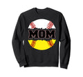 Softball Mom Baseball Mom Sports Sweatshirt - Fun Novelty Design Men Women - T-Shirt, Sweatshirt, Hoodie