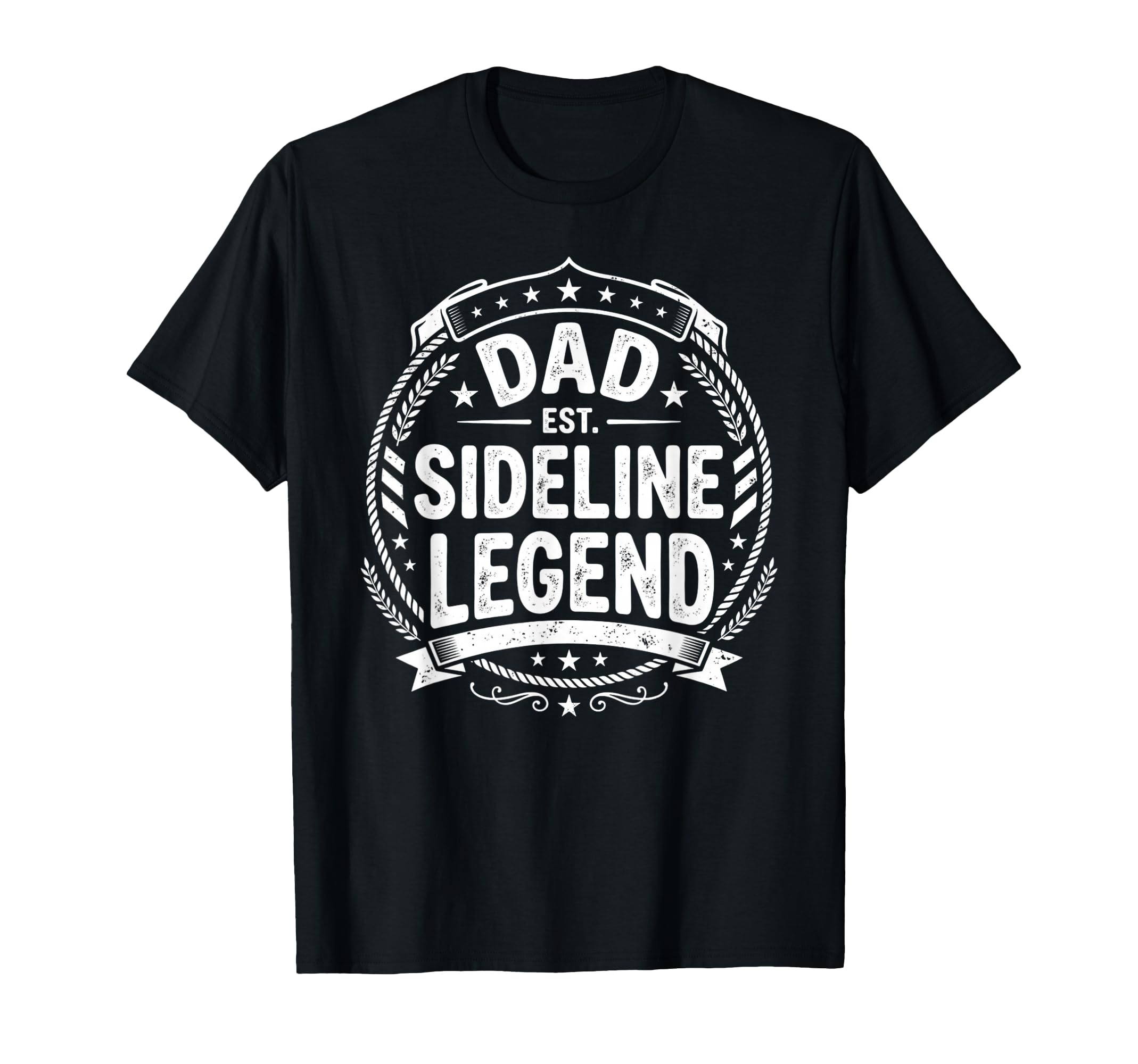 Dad Sideline Legend Sports Game Fathers Day T-Shirt - Graphic Print Unisex - T-Shirt, Sweatshirt, Hoodie