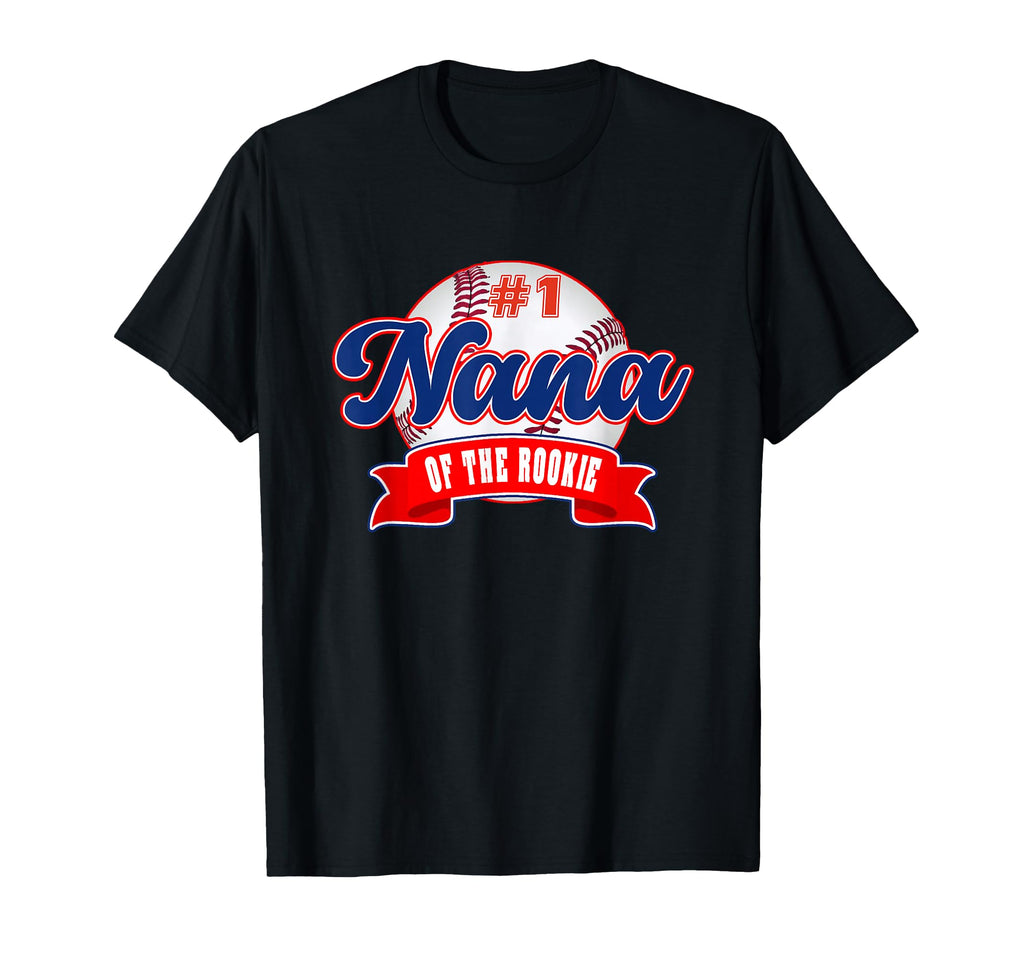 Nana Rookie Year 1St Birthday Baseball T-Shirt - Streetwear Style Unisex - T-Shirt, Sweatshirt, Hoodie