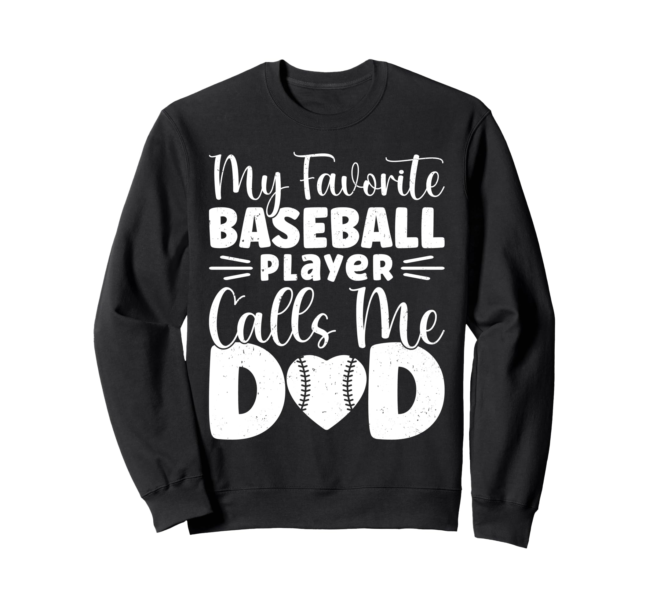 My Favorite Baseball Player Calls Me Sweatshirt - Minimalist Print Unisex - T-Shirt, Sweatshirt, Hoodie
