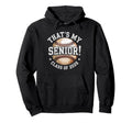 Fife Life Thats My Senior Baseball Mom Hoodie - Trendy Graphic Unisex - T-Shirt, Sweatshirt, Hoodie