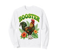 Rooster Groovy Floral Rooster Sweatshirt - Novelty Apparel Men Women - T-Shirt, Sweatshirt, Hoodie