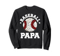 Baseball Papa Distressed Funny Sweatshirt - Unique Graphic for Adults - T-Shirt, Sweatshirt, Hoodie