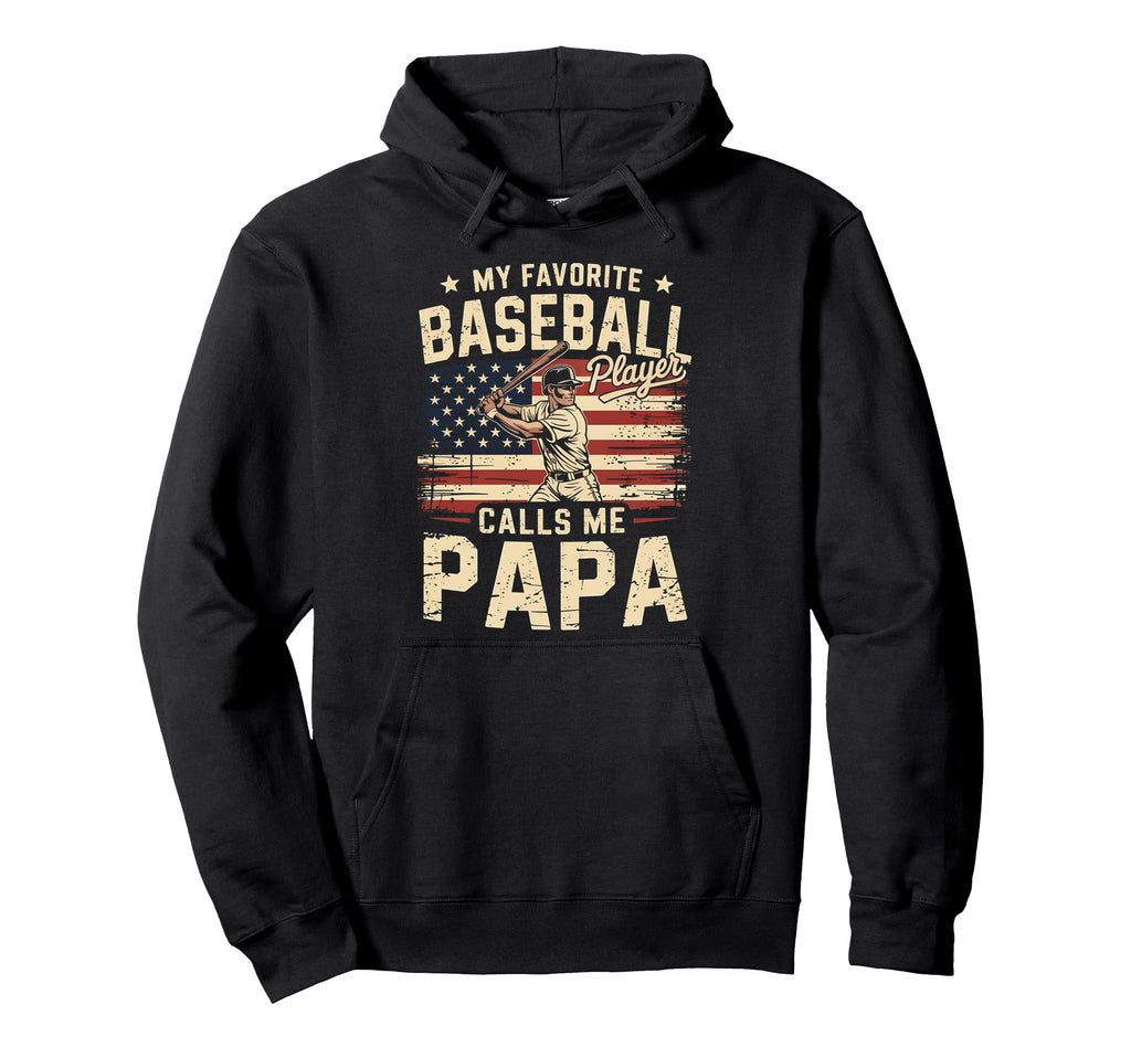 My Favorite Baseball Player Calls Me Hoodie - Casual Everyday Wear Unisex - T-Shirt, Sweatshirt, Hoodie