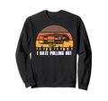 Funny Camping I Hate Pulling Out Sunset Sweatshirt - Unique Graphic Unisex - T-Shirt, Sweatshirt, Hoodie