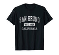 San Bruno California Ca Established T-Shirt - Novelty Apparel for Adults - T-Shirt, Sweatshirt, Hoodie