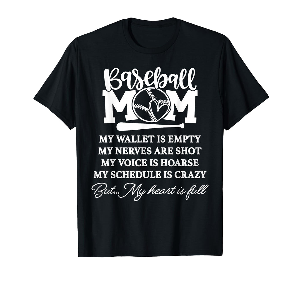 Baseball Mom My Wallet Is Empty T-Shirt - Fun Novelty Design for Adults - T-Shirt, Sweatshirt, Hoodie
