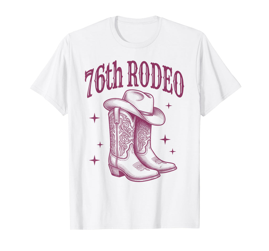 76Th Birthday Rodeo Western Cowgirl T-Shirt - Unique Graphic for Adults - T-Shirt, Sweatshirt, Hoodie