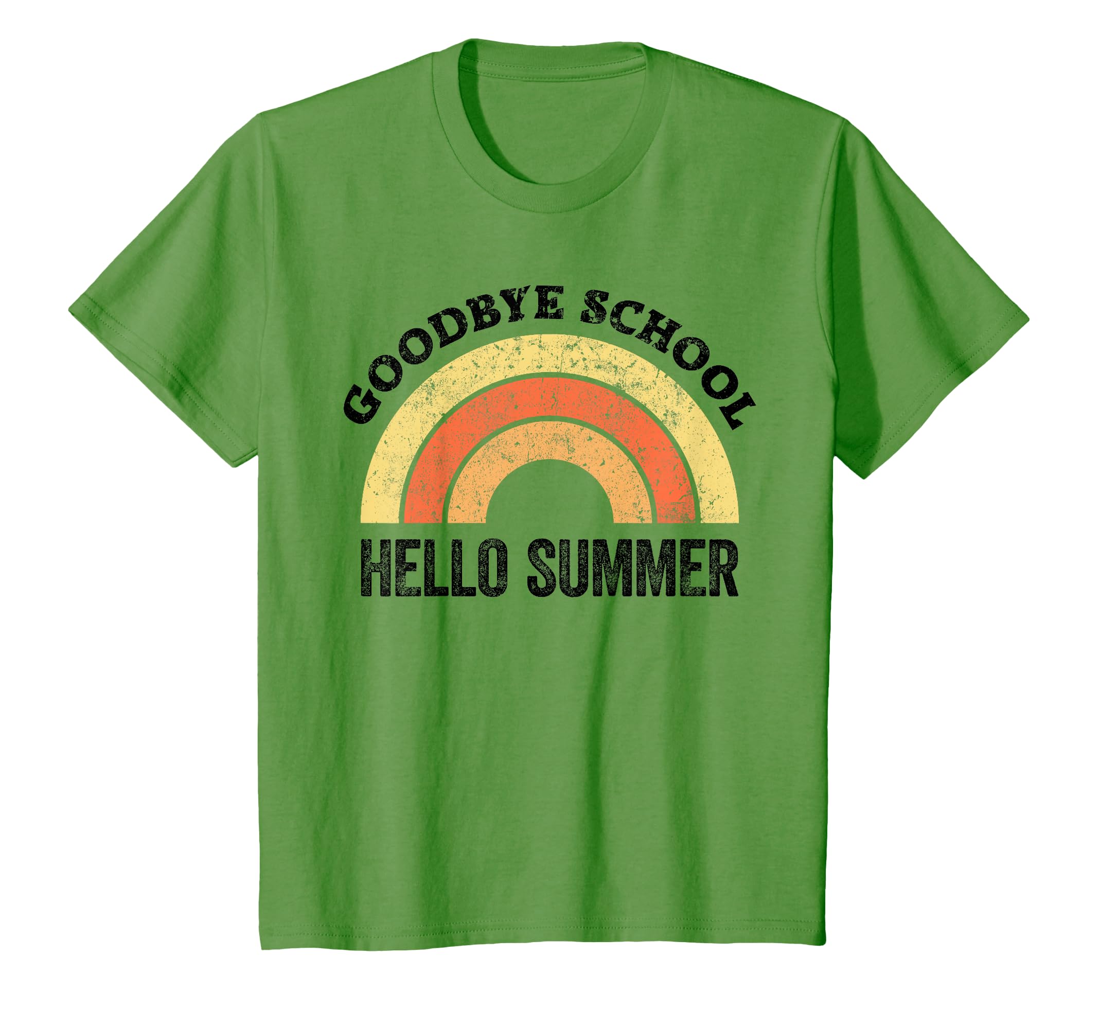 Goodbye School Teacher Rainbow Welcome T-Shirt - Trendy Graphic Unisex - T-Shirt, Sweatshirt, Hoodie