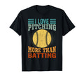 I Love Pitching More Than Batting Funny T-Shirt - Graphic Print for Adults - T-Shirt, Sweatshirt, Hoodie