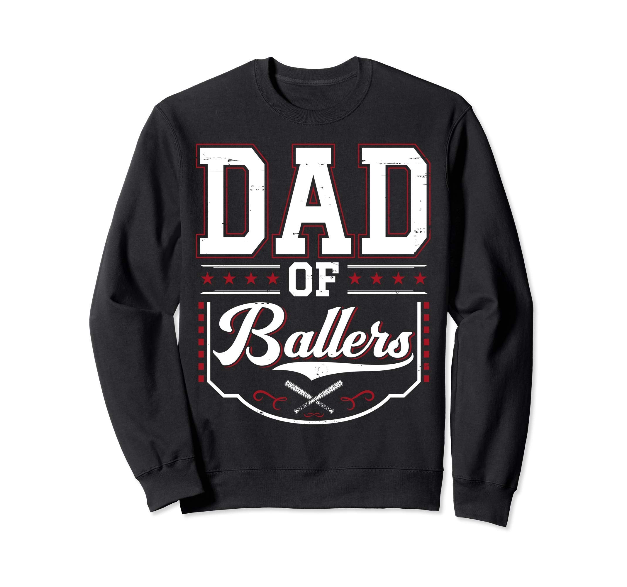 Dad Ballers Funny Baseball Funny Sweatshirt - Trendy Graphic for Adults - T-Shirt, Sweatshirt, Hoodie