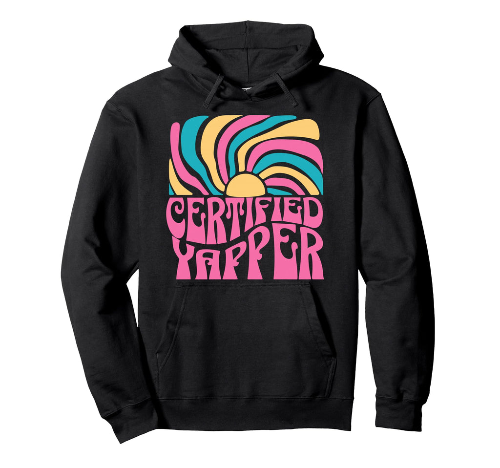 Certified Yapper Groovy Y2K Aesthetic Hoodie - Minimalist Print for Adults - T-Shirt, Sweatshirt, Hoodie