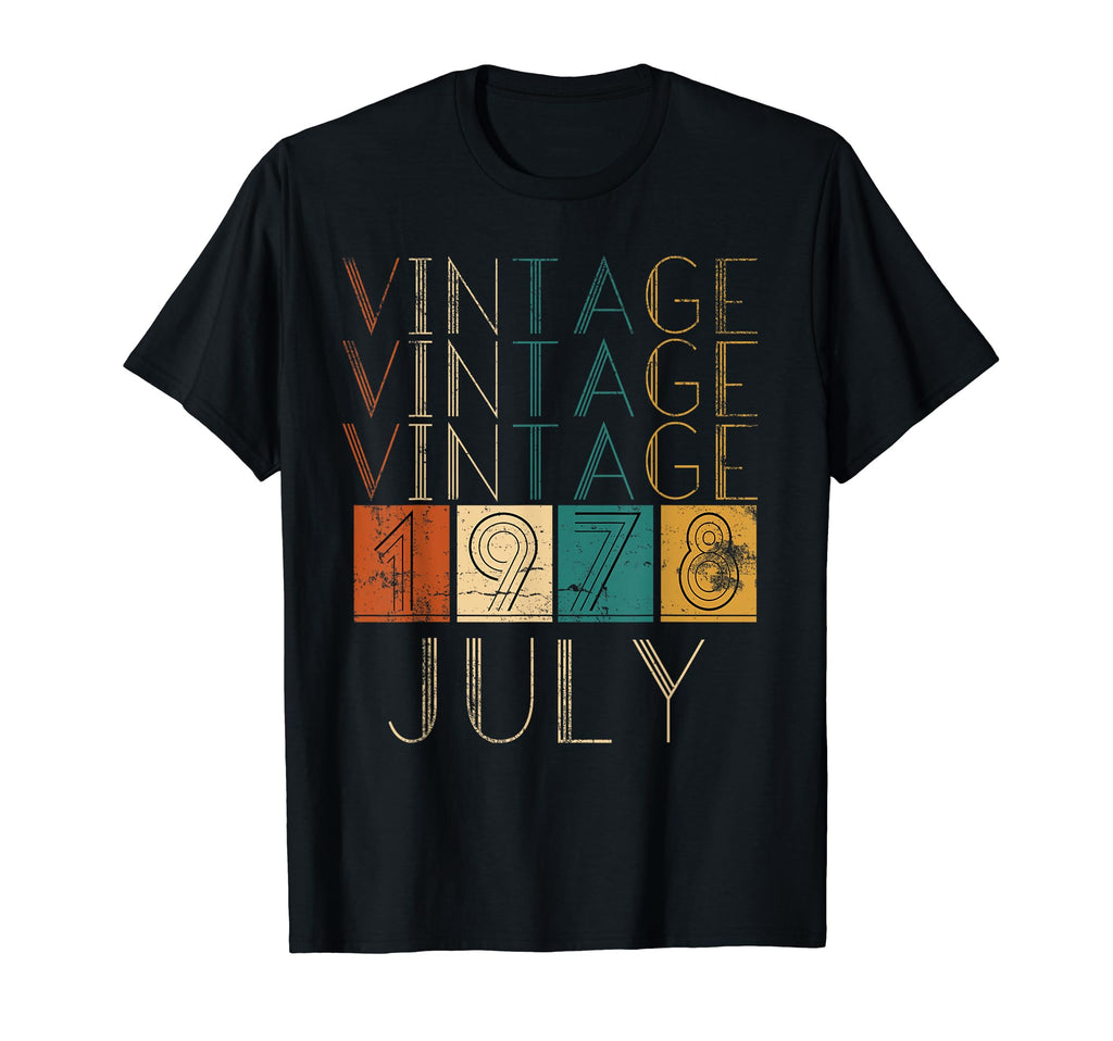 Distressed July 1978 Tshirts T-Shirt - Fun Novelty Design Men Women - T-Shirt, Sweatshirt, Hoodie