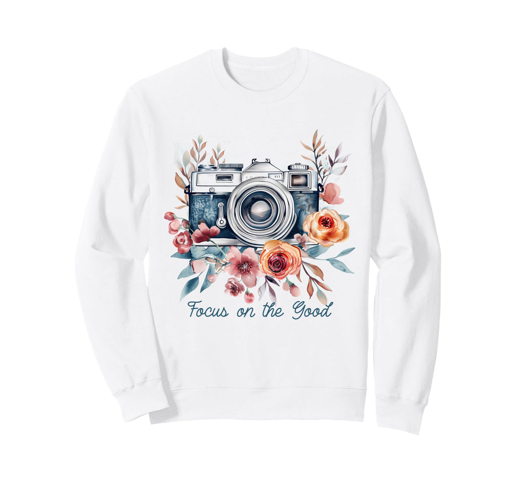 Photographer Focus Good Camera Sweatshirt - Aesthetic Graphic for Adults - T-Shirt, Sweatshirt, Hoodie