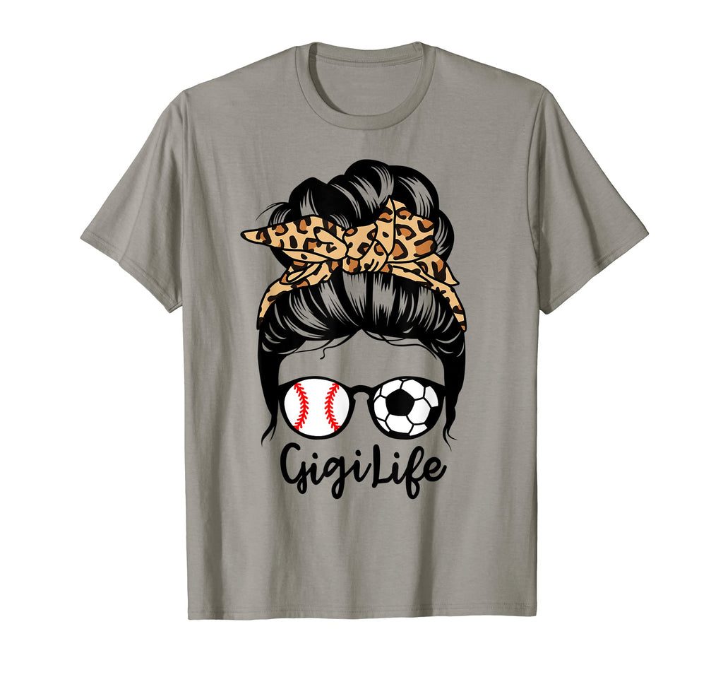 Gigi Life Messy Bun Hair Funny T-Shirt - Casual Everyday Wear Unisex - T-Shirt, Sweatshirt, Hoodie