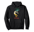 Be Kind Dancing Kokopelli Distressed Hoodie - Fun Novelty Design for Adults - T-Shirt, Sweatshirt, Hoodie