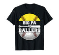 Big Pa Ballers Funny Softball T-Shirt - Aesthetic Graphic Men Women - T-Shirt, Sweatshirt, Hoodie