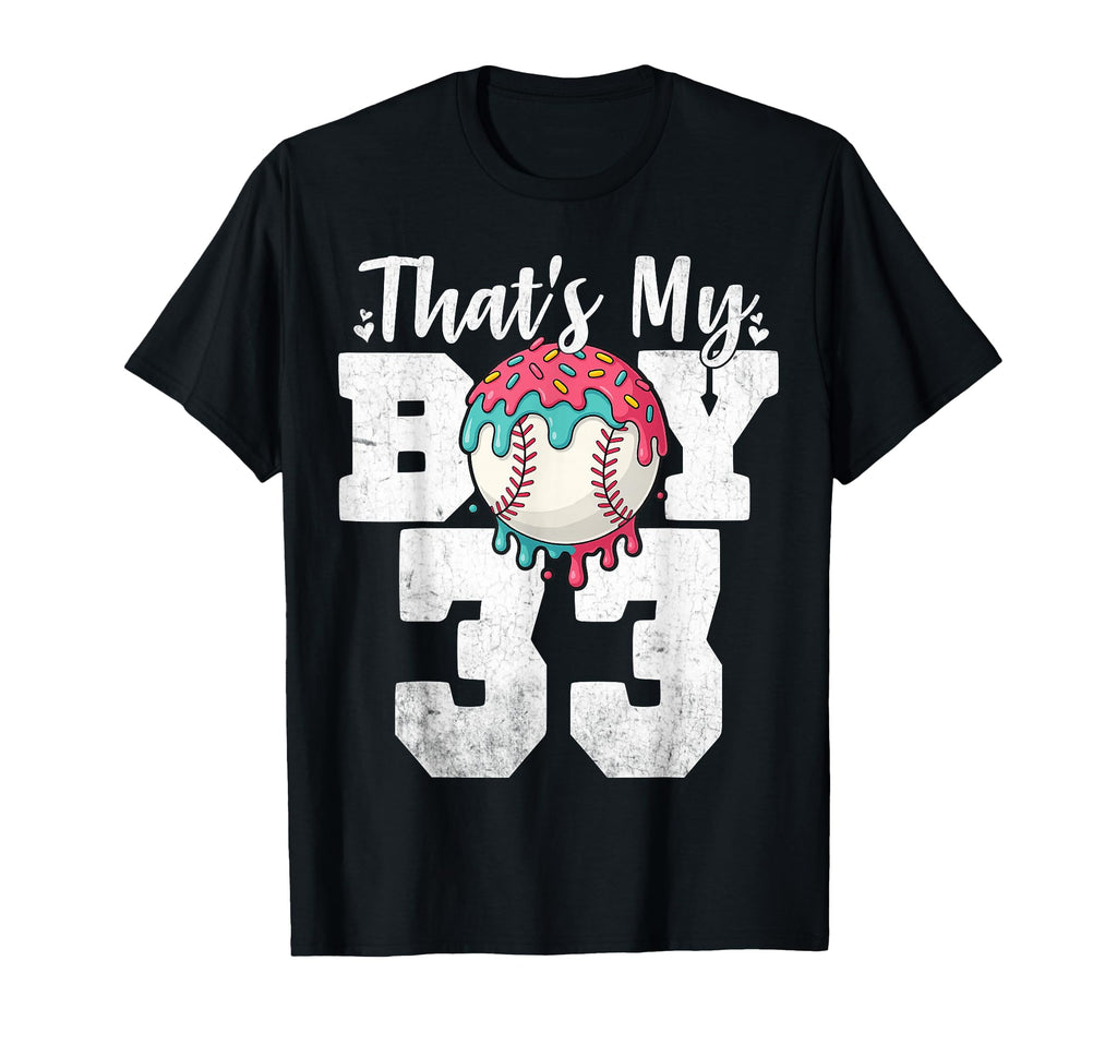 Thats My Baseball 33 Number Mom Dad T-Shirt - Custom Art Print for Adults - T-Shirt, Sweatshirt, Hoodie