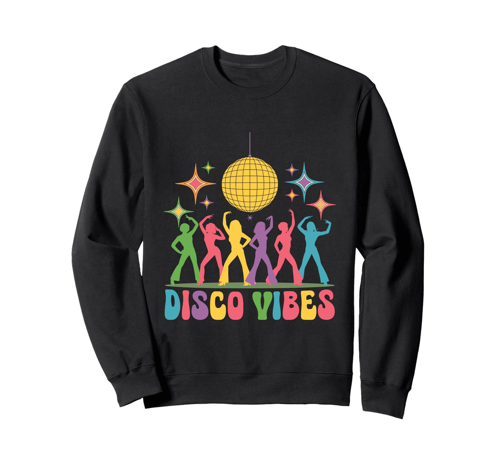 Disco Vibes 70S Dancing Dance Music Sweatshirt - Graphic Print for Adults - T-Shirt, Sweatshirt, Hoodie