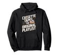 Cassette Tapes Original Playlist Hoodie - Trendy Graphic Men Women - T-Shirt, Sweatshirt, Hoodie