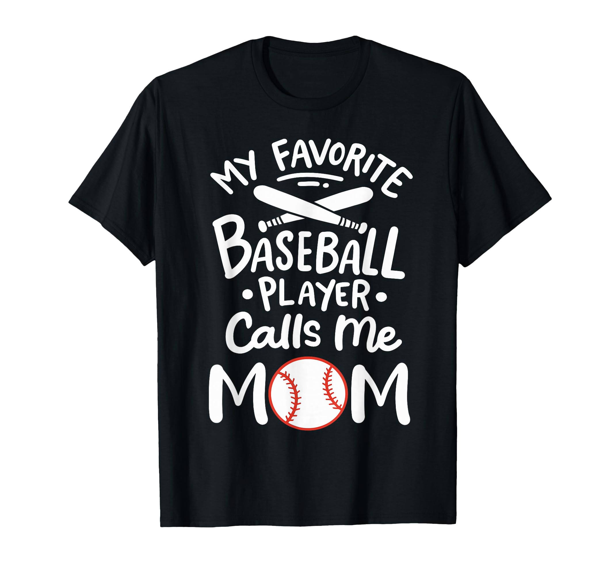 Baseball My Favorite Baseball Player T-Shirt - Unique Graphic Men Women - T-Shirt, Sweatshirt, Hoodie