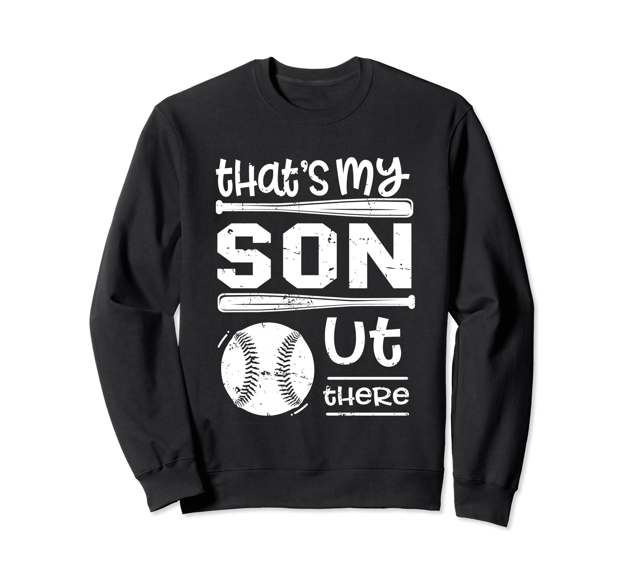 Thats My Son Out There Baseball Sweatshirt - Minimalist Print Men Women - T-Shirt, Sweatshirt, Hoodie